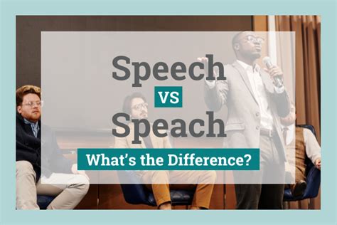 speach or speech diferencia|Speech vs. Speach .